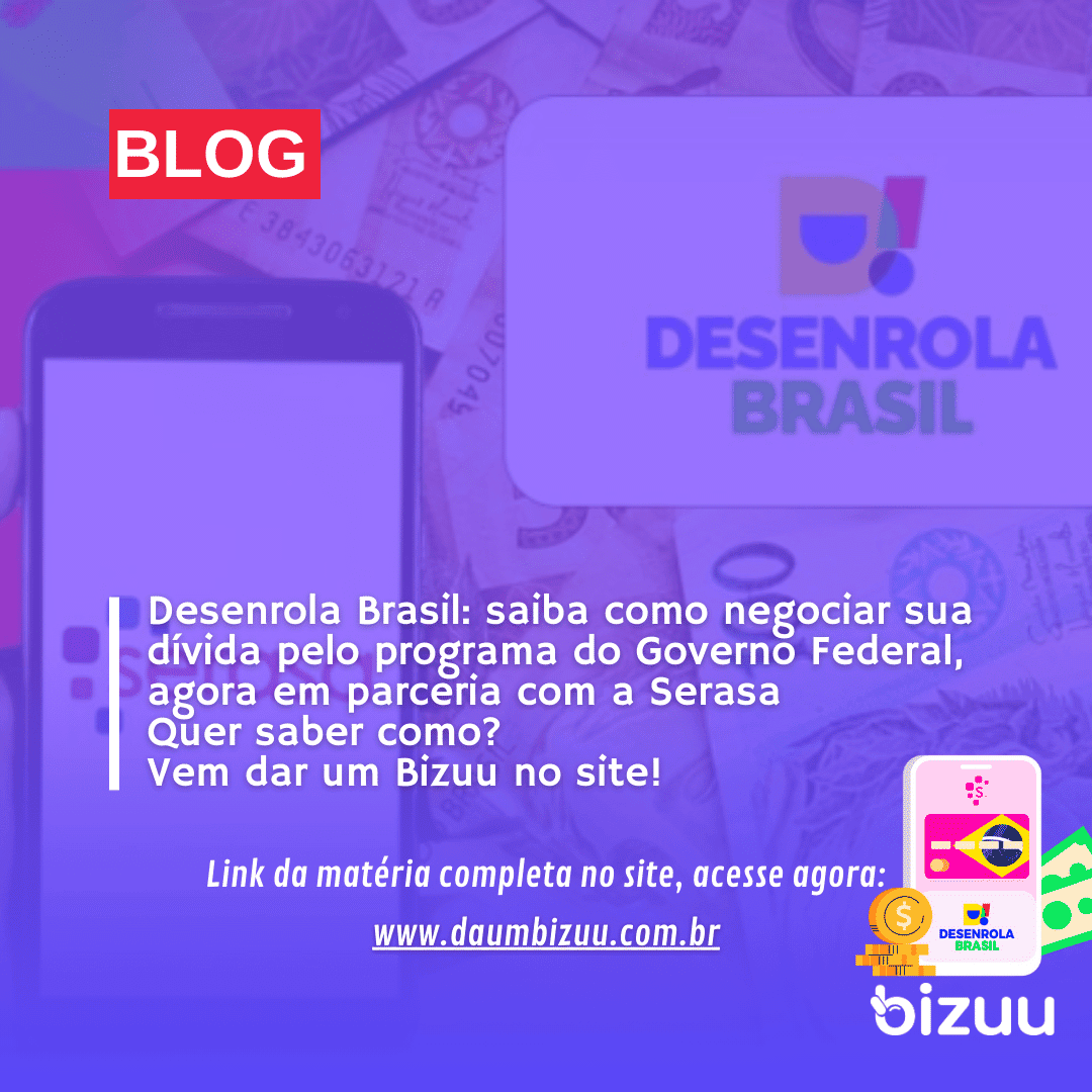 Desenrola Brasil: como negociar sua dívida pelo programa do Governo Federal