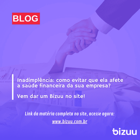 Inadimplência: como evitar que ela afete a saúde financeira da sua empresa?
