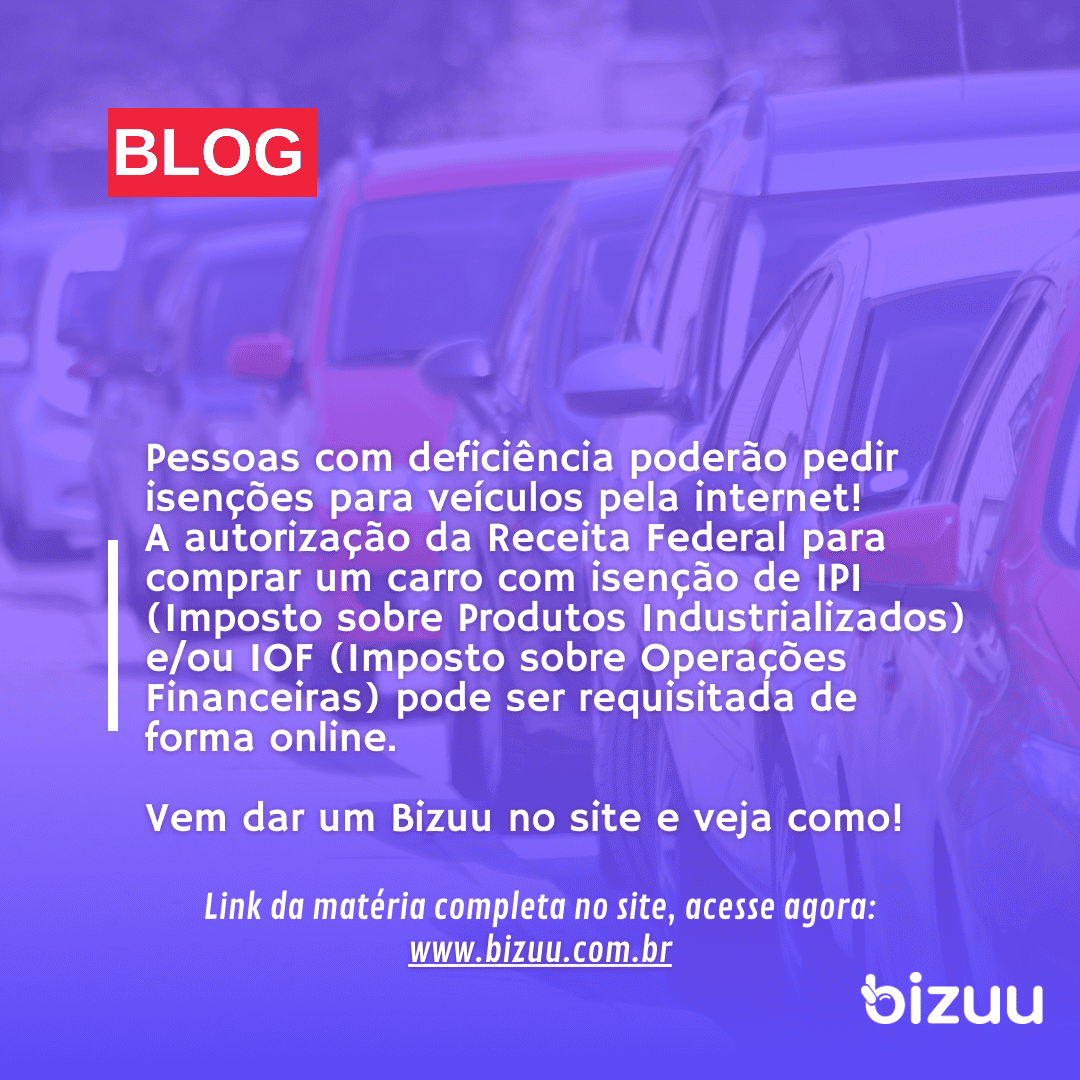 Pessoas com deficiência poderão pedir isenções para veículos pela internet!