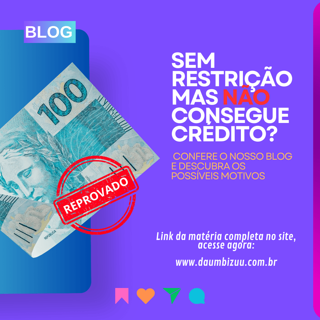 Por que você não consegue crédito mesmo com o nome limpo?