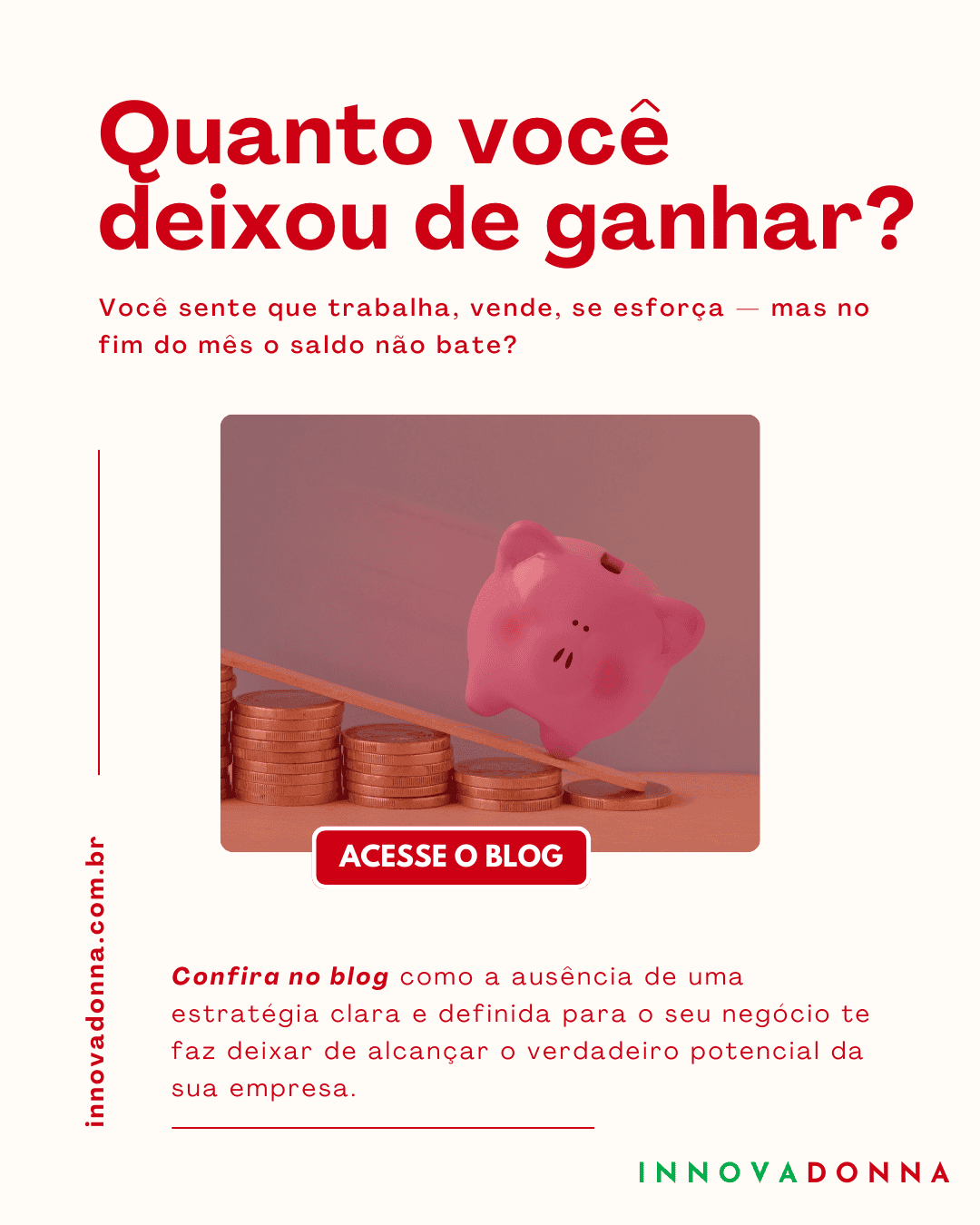 Quanto você está deixando de ganhar sem uma estratégia clara no seu negócio?