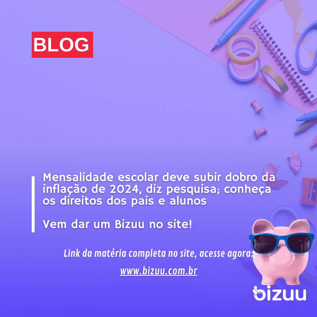 Mensalidade escolar deve subir dobro da inflação de 2024, conheça os direitos dos pais e alunos