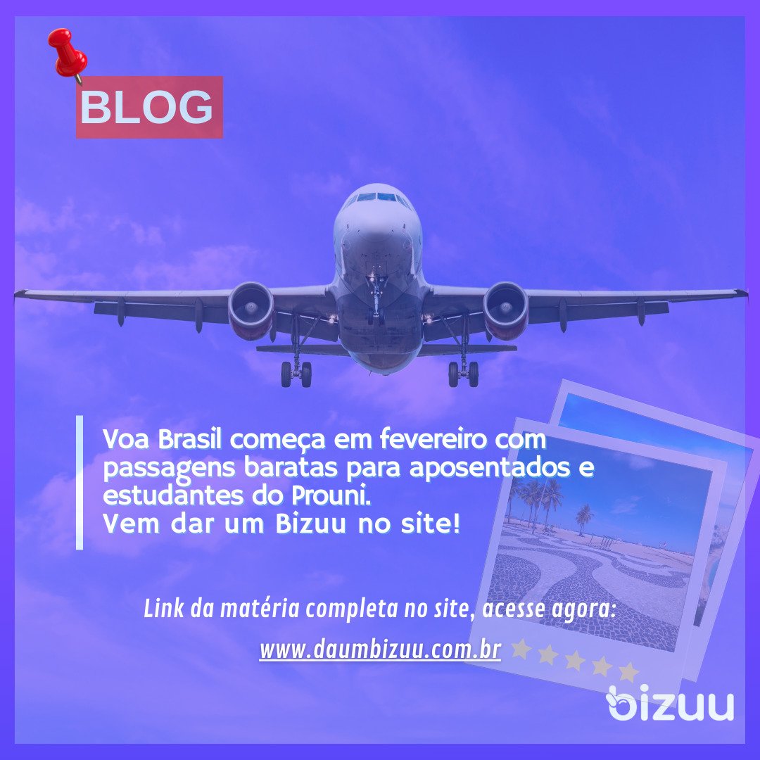 Voa Brasil começa em fevereiro com passagens baratas para aposentados e estudantes do Prouni